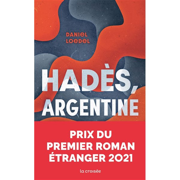Hadès, Argentine
