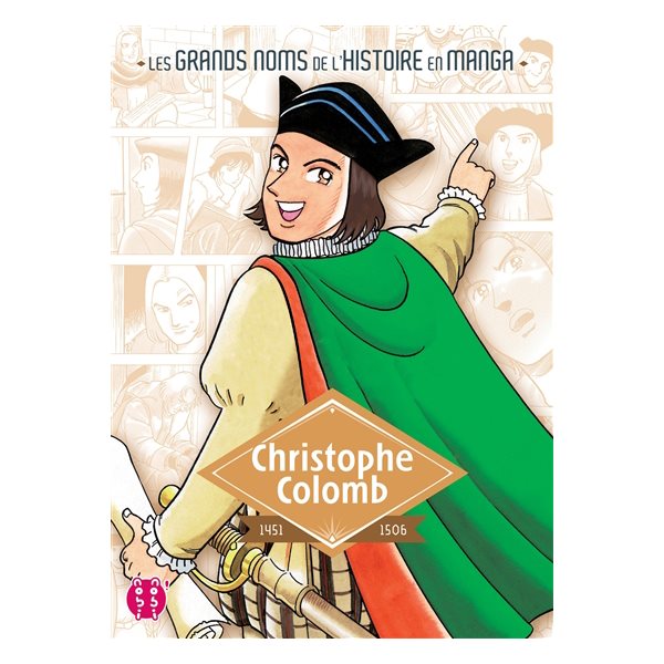 Christophe Colomb, Les grands noms de l'Histoire en manga