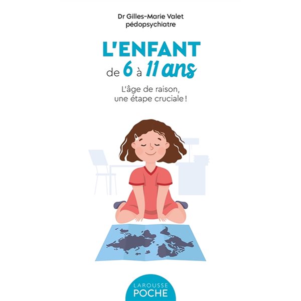 L'enfant de 6 à 11 ans