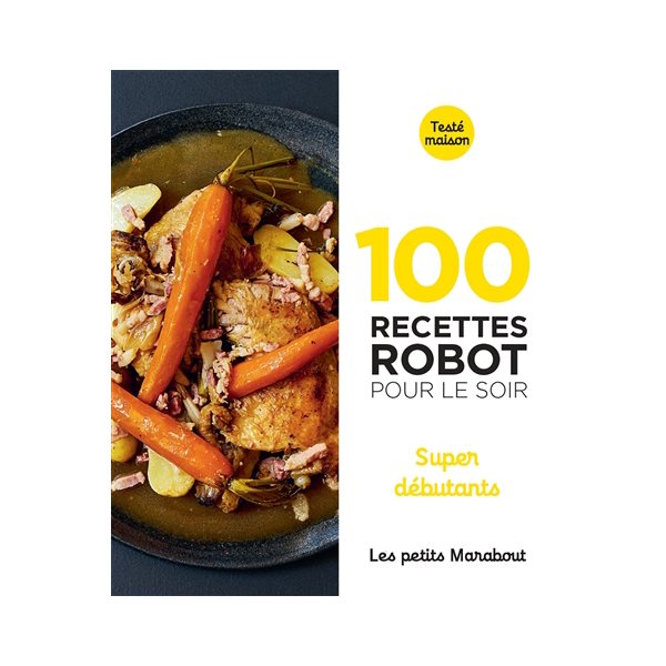 100 recettes robot pour le soir
