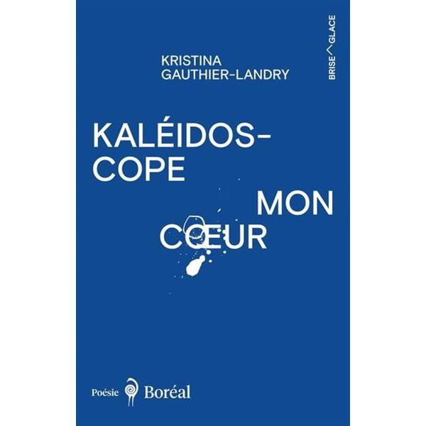 Kaléidoscope mon cœur