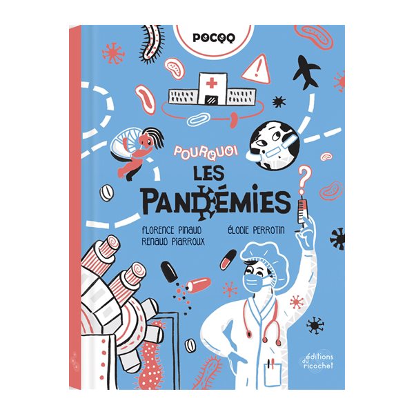 Pourquoi les pandémies ?