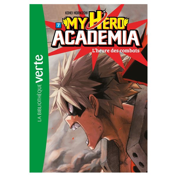 L'heure des combats, Tome 7, My hero academia