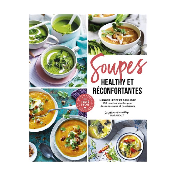 Soupes healthy et réconfortantes