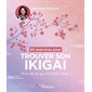 50 exercices pour trouver son ikigai