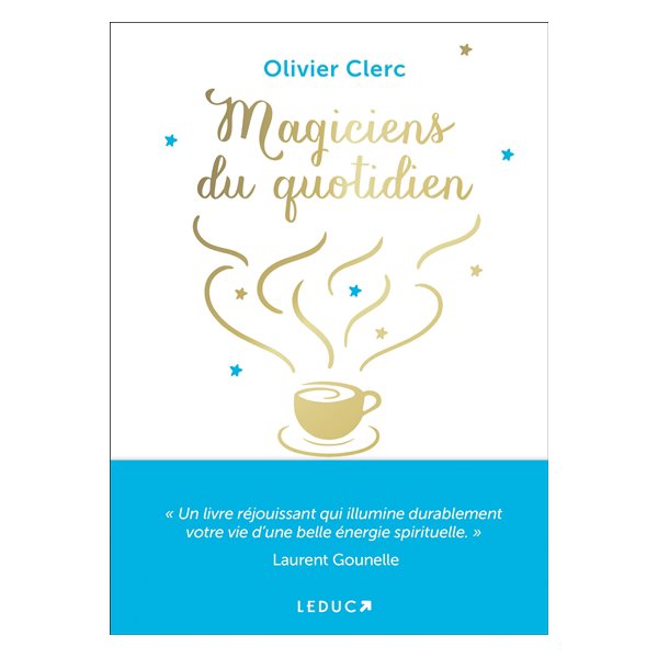 Magiciens du quotidien