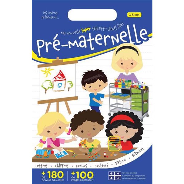 Ma nouvelle super tablette d'activités - Pré-maternelle, Ma nouvelle super tablette d'activités