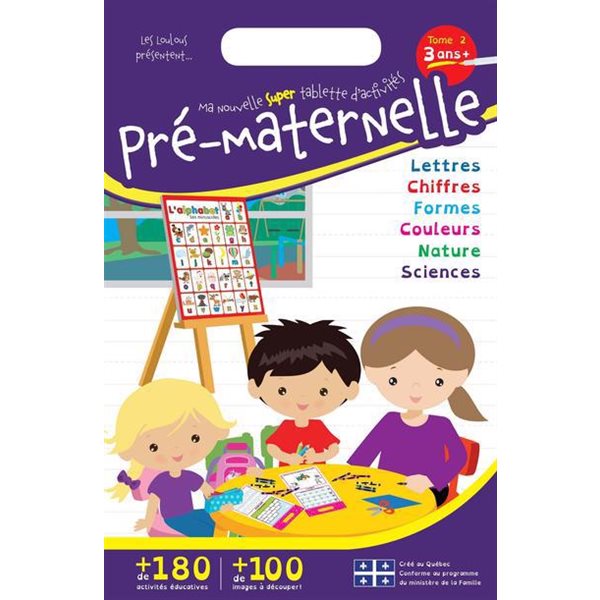 Ma nouvelle super tablette d'activités - Pré-maternelle 2, Ma nouvelle super tablette d'activités