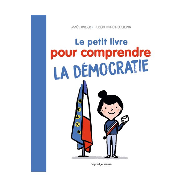 Le petit livre pour comprendre la démocratie
