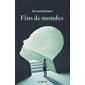 Fins de mondes