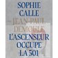 L'ascenseur occupe la 501