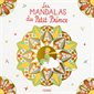 Les mandalas du Petit Prince