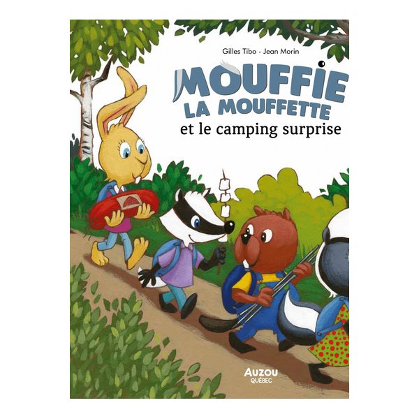 Mouffie la mouffette et le camping surprise