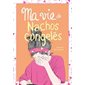 Ma vie de nachos congelés, Tome 5, Ma vie de..