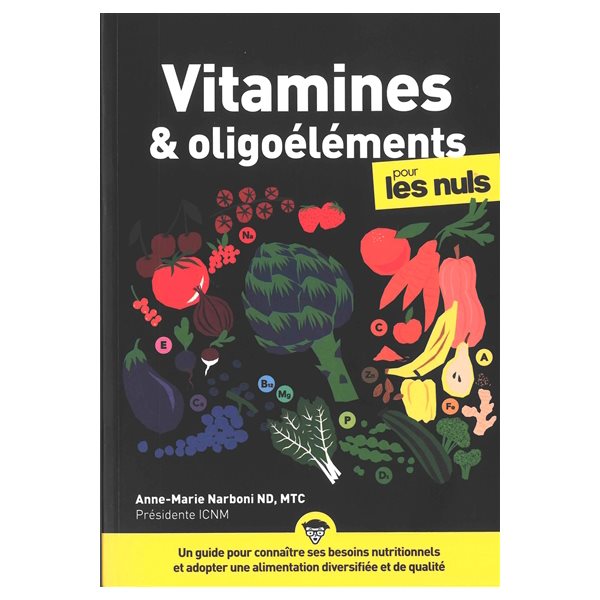 Vitamines & oligoéléments pour les nuls