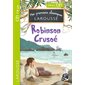 Robinson Crusoé : spécial CE1, 7-8 ans