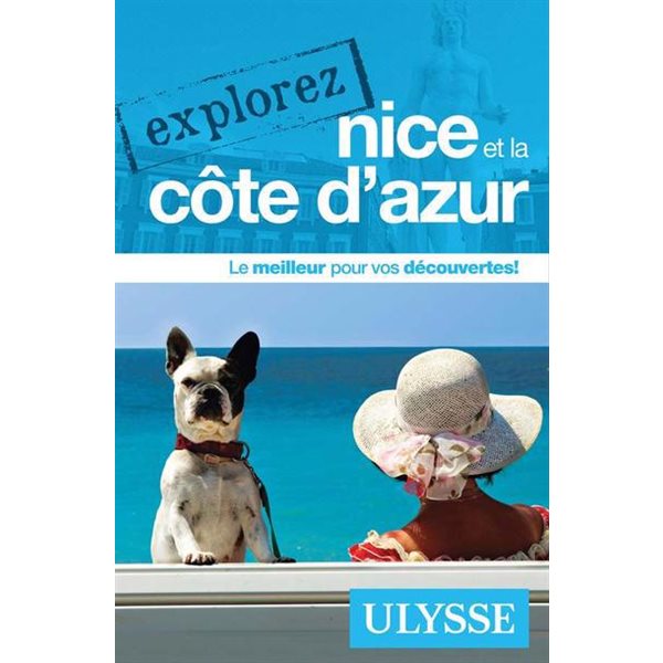 Explorez Nice et la Côte d'Azur