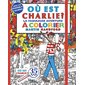 Où est Charlie ? : la fabuleuse aventure à colorier