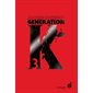 Génération K, Tome 3