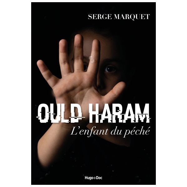 Oulad Haram : l'enfant du péché