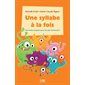 Une syllabe à la fois - coffret Série orange : Des textes adaptés pour lire plus facilement!