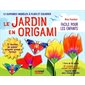 Le jardin en origami : facile et pour les enfants : 12 modèles d'origami à plier et à colorier