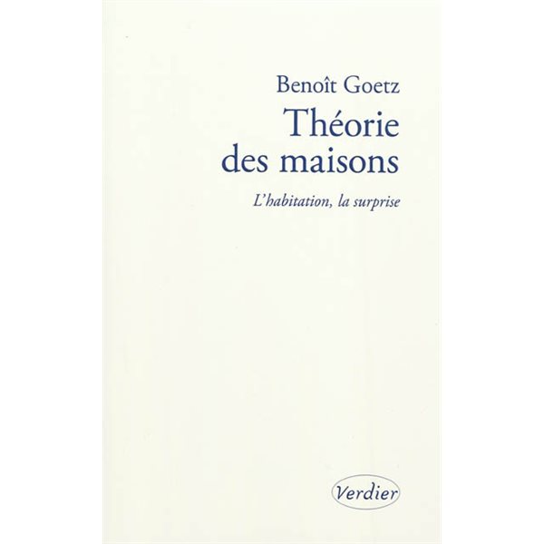 Théorie des maisons : l'habitation, la surprise