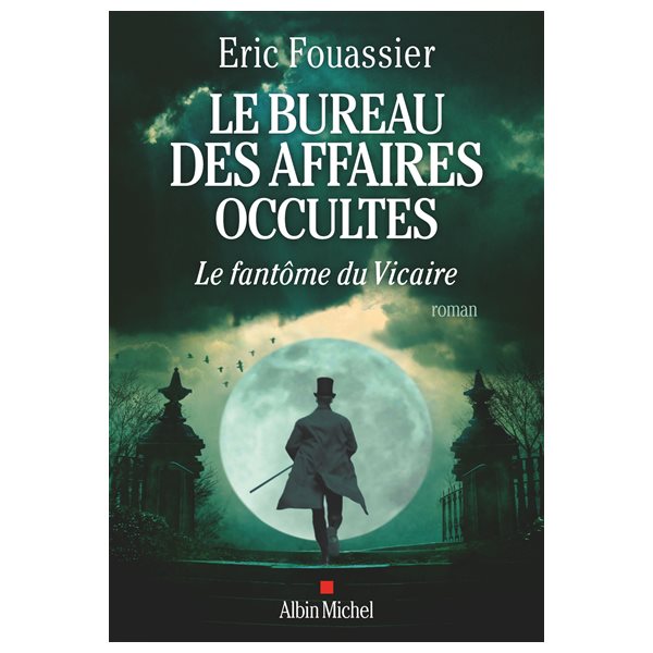 Le fantôme du Vicaire, Tome 2, Le bureau des affaires occultes