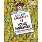 Où est Charlie ?. Le voyage fantastique