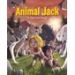 Face à la meute, Tome 6, Animal Jack