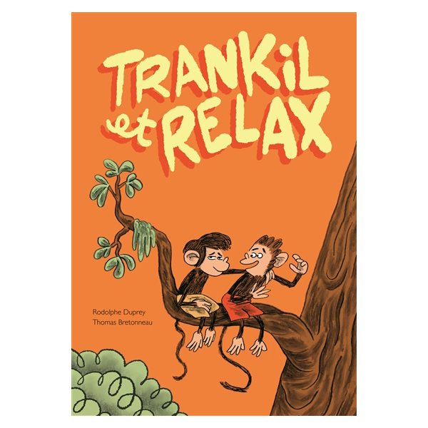 Trankil et Relax