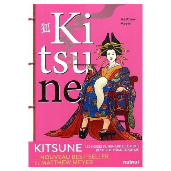 Kitsune : les noces du renard : et autres récits de yôkai japonais
