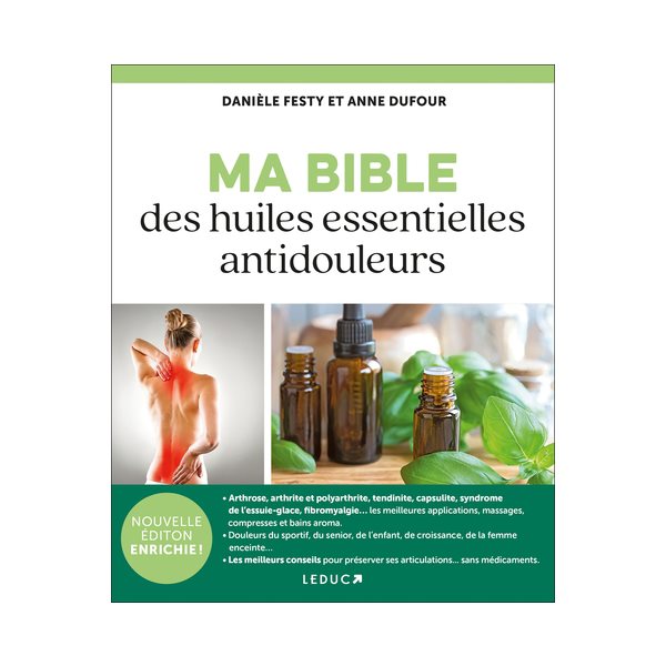 Ma bible des huiles essentielles antidouleurs