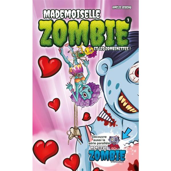 Mademoiselle Zombie et les Zombinettes !, Tome 3