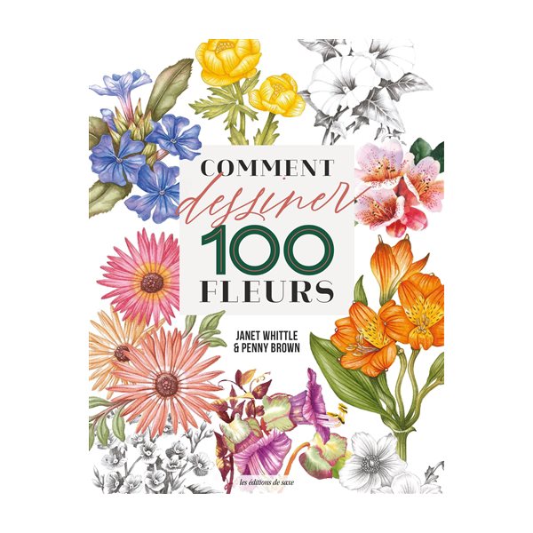 Comment dessiner 100 fleurs