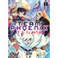 Team Phoenix, Vol. 1