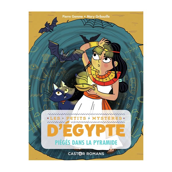 Piégés dans la pyramide, Tome 5, Les petits mystères d'Égypte