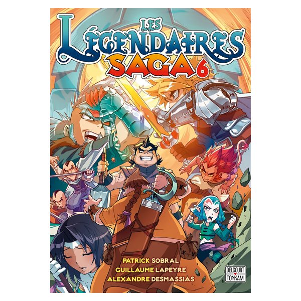 Les Légendaires : saga, Vol. 6