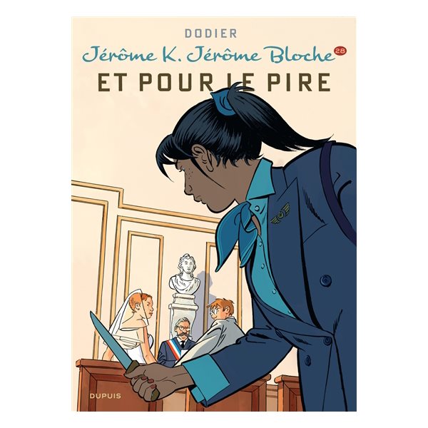 Et pour le pire, Tome 28, Jérôme K. Jérôme Bloche