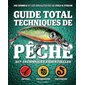 Guide total techniques de pêche