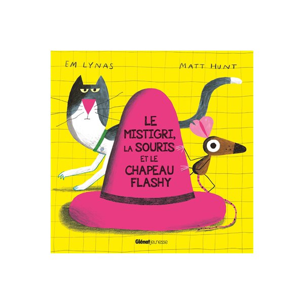 Le mistigri, la souris et le chapeau flashy