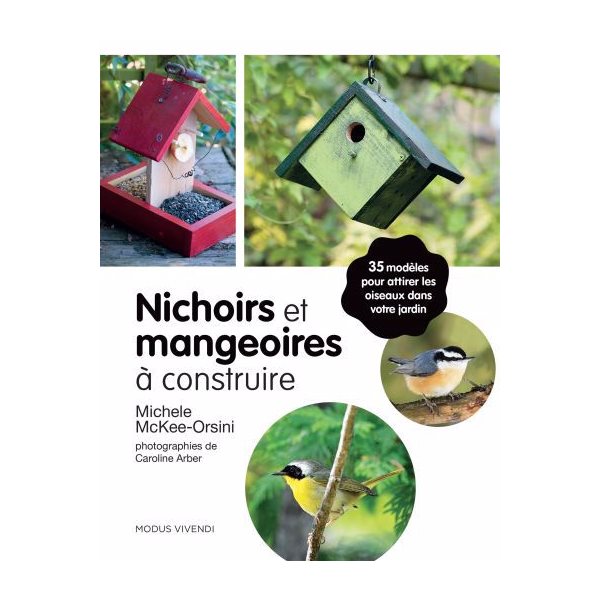 Nichoirs et mangeoires à construire