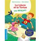 Le lièvre et la tortue (ou presque)