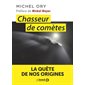 Chasseur de comètes : la quête de nos origines