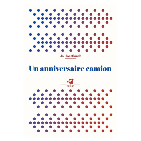 Un anniversaire camion