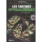 Les tartines hypocaloriques