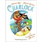 A la recherche du tikki d'or, Tome 5, Charlock