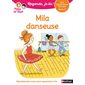 Mila danseuse : une histoire à lire tout seul, niveau 2