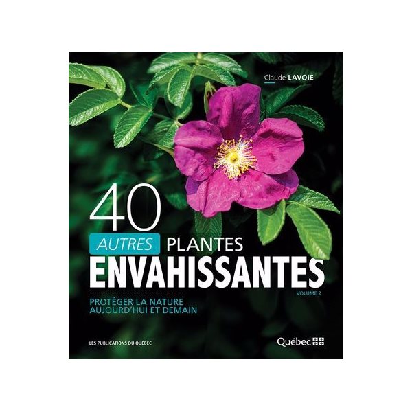 40 autres plantes envahisssantes, Tome 2