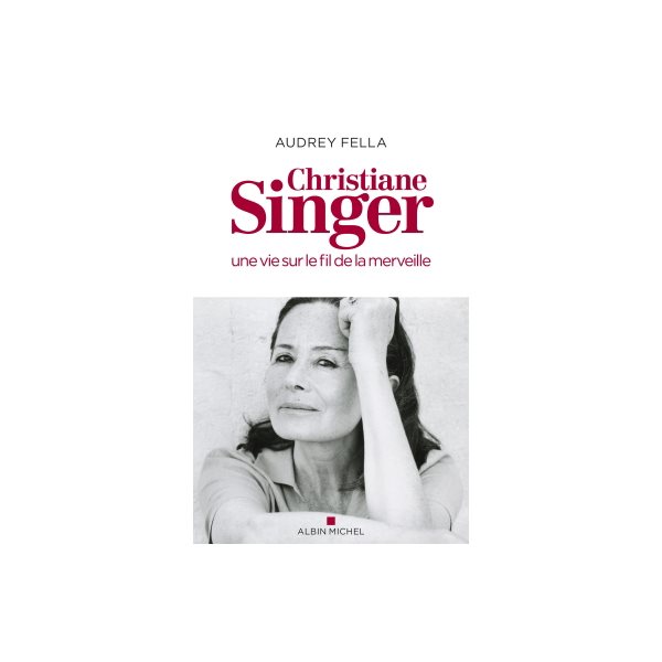 Christiane Singer : une vie sur le fil de la merveille